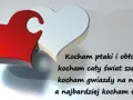 Walentynkowe serca i wierszyki dla koleżanki: "Kocham ptaki i obłoki, kocham cały świat szeroki, kocham gwiazdy na niebie, a najbardziej kocham Ciebie!