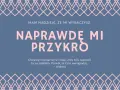 Przeprosiny za zaistniałą sytuację wzór. Andrzej pisze: "Naprawdę mi przykro. Chciałbym cofnąć się w czasie, żeby móc naprawić to, co zrobiłem. Pozwól, że Ci to wynagrodzę.