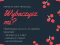 Oficjalne przeprosiny wzór: "Kiepski ze mnie przyjaciel... Wybaczysz mi? Przepraszam cię za to, że (zakreśl właściwe): śmiałem się z ciebie, kazałem ci czekać, nie przyszedłem.