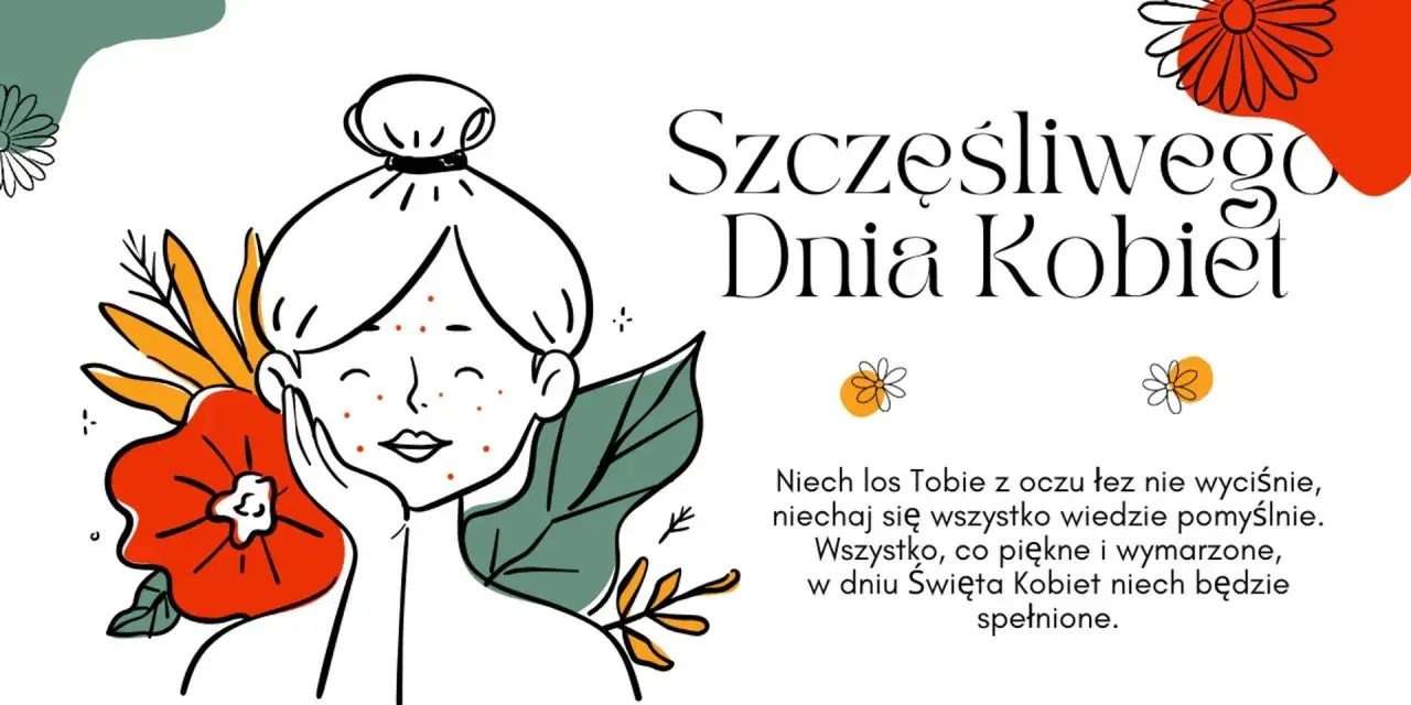 Ilustracja z napisem "Szczęśliwego Dnia Kobiet" i życzeniami. Uśmiechnięta dziewczyna z kwiatami.