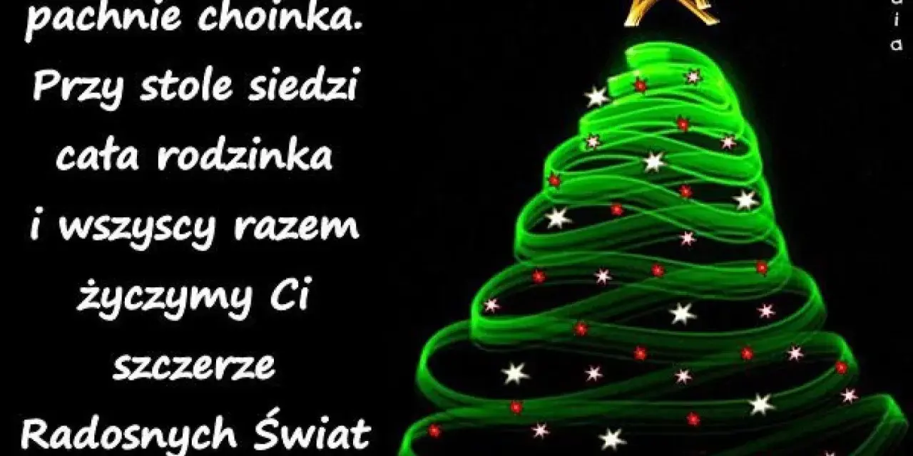 Choinka pachnie, rodzina przy stole. Wesołych Świąt w miłości i wierze – idealne życzenia świąteczne sms.