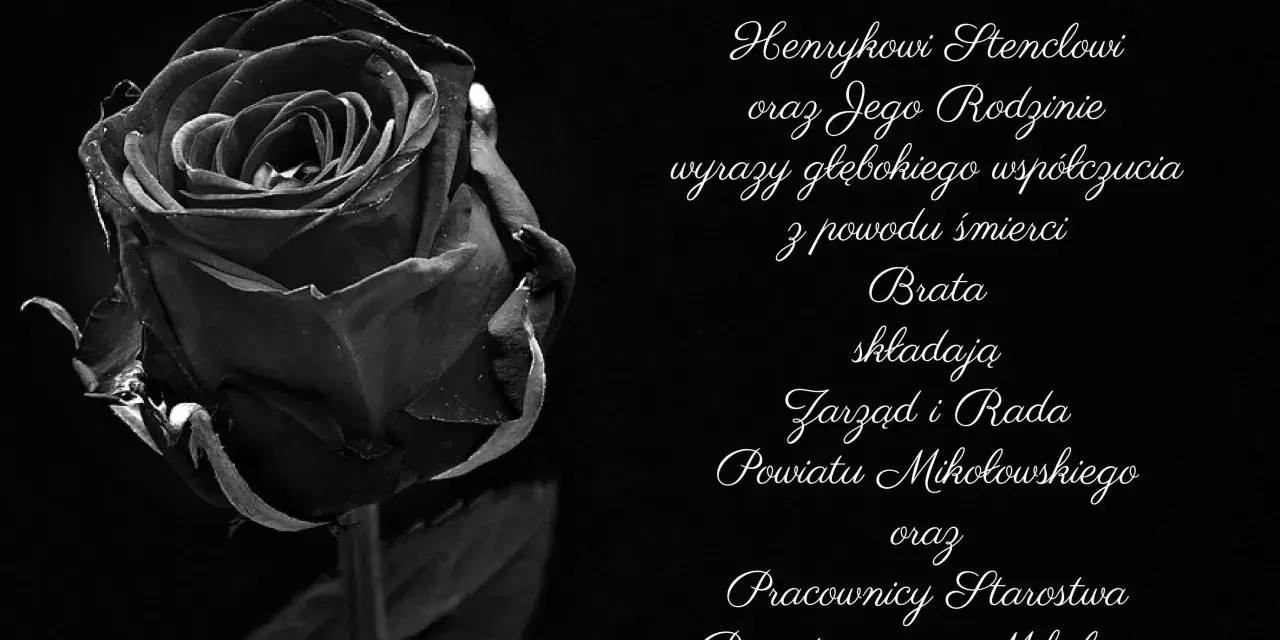 Czarna róża symbolizuje kondolencje z powodu śmierci brata. Wyrazy współczucia dla Pana Henryka i Rodziny.