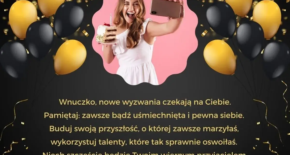 Wzruszające życzenia urodzinowe dla córki na 18. Uśmiechnięta dziewczyna z tortem i balonami.