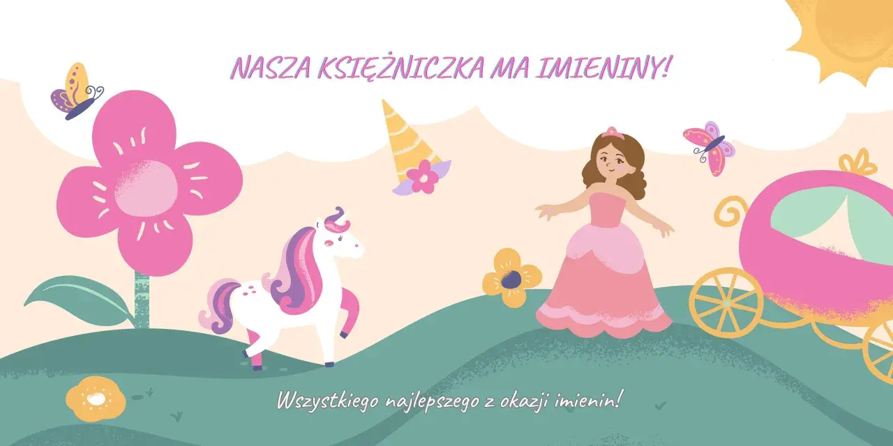 Nasza księżniczka ma imieniny! Urocza grafika z jednorożcem, księżniczką i karocą, idealna na piękne życzenia imieninowe dla córki.