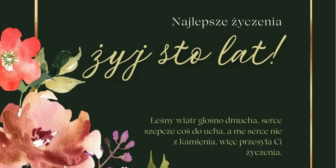Kwiatowa kartka z życzeniami urodzinowymi dla cioci. "Żyj sto lat!" w złotej ramce.