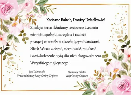Serdeczne życzenia z okazji Dnia Babci i Dziadka, z kwiatową ramką. Niech dobroć i mądrość Wasza będą drogowskazem dla wnuków.