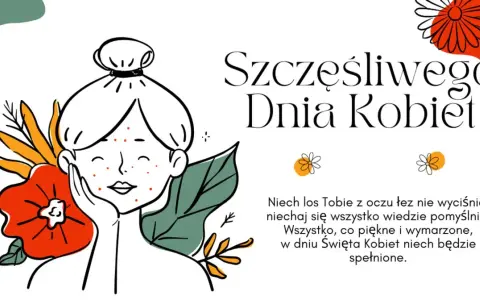 Ilustracja z napisem "Szczęśliwego Dnia Kobiet" i życzeniami. Uśmiechnięta dziewczyna z kwiatami.