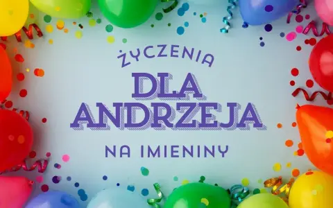 Kolorowe balony i konfetti tworzą radosną atmosferę. Życzenia dla Andrzeja na imieniny, czyli czas na Andrzejki!