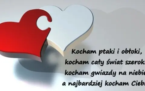 Walentynkowe serca i wierszyki dla koleżanki: "Kocham ptaki i obłoki, kocham cały świat szeroki, kocham gwiazdy na niebie, a najbardziej kocham Ciebie!