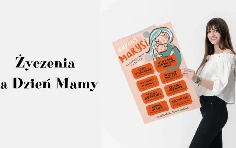 Kupony dla Marysi: życzenia dla młodej mamy, które sprawią jej radość.