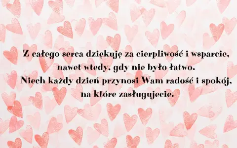 Piękne życzenia na Dzień Mamy, pełne serca i wdzięczności za cierpliwość i wsparcie.