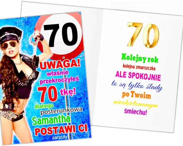 Kobieta w stroju policjantki z kajdankami i napisem "UWAGA! Właśnie przekroczyłeś 70-tkę!". Wesołe życzenia na 70 urodziny dla kobiety.