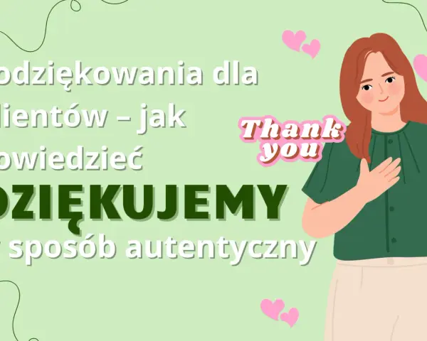 Krótkie podziękowanie dla klientów. Uśmiechnięta dziewczyna z serduszkami i napisem "Thank you".