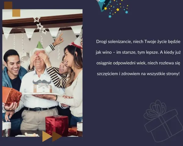 Rodzina świętuje urodziny seniora, wręczając mu tort z wąsami. Krótkie życzenia urodzinowe dla starszej osoby: "Niech życie będzie jak wino - im starsze, tym lepsze!".