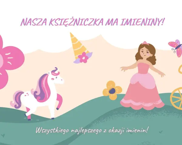 Nasza księżniczka ma imieniny! Urocza grafika z jednorożcem, księżniczką i karocą, idealna na piękne życzenia imieninowe dla córki.