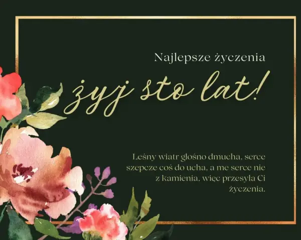 Kwiatowa kartka z życzeniami urodzinowymi dla cioci. "Żyj sto lat!" w złotej ramce.