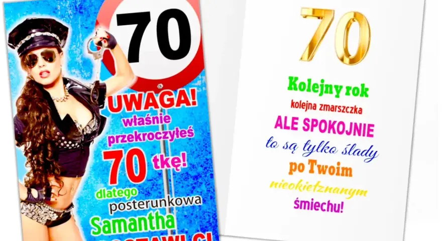Kobieta w stroju policjantki z kajdankami i napisem "UWAGA! Właśnie przekroczyłeś 70-tkę!". Wesołe życzenia na 70 urodziny dla kobiety.