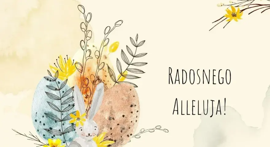 Uroczy zajączek z kwiatami i pisankami, otoczony wiosennymi gałązkami. Tekst: "Radosnego Alleluja!". Tradycyjne życzenia wielkanocne.