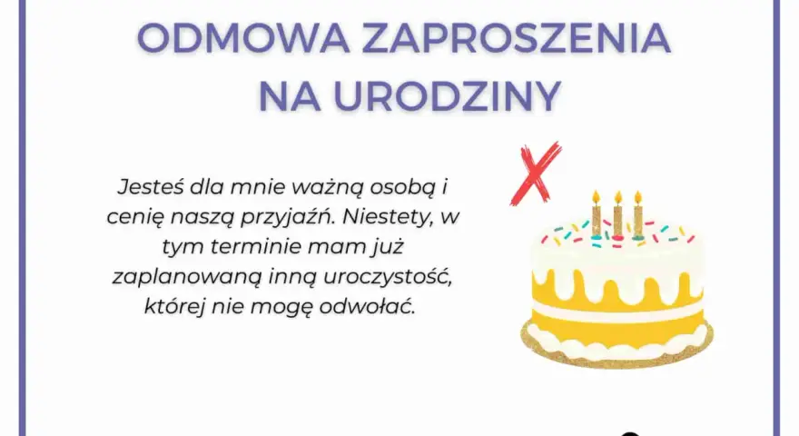 Jak grzecznie odmówić zaproszenia przykłady: tekst o odmowie urodzinowych, z tortem i przekreślonym zaproszeniem.