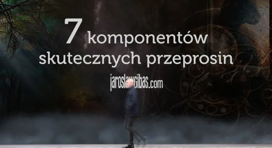 7 skutecznych przeprosin, gdy popełnisz błąd. Cytaty pomagające naprawić relacje.
