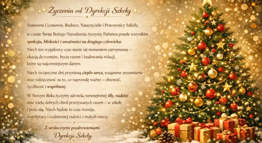 Oficjalne życzenia bożonarodzeniowe od Dyrekcji Szkoły: choinka, prezenty i złote ozdoby.