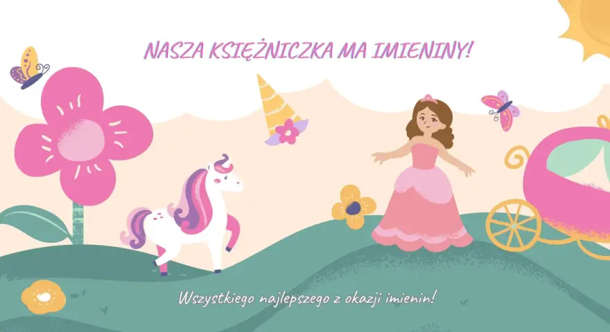 Nasza księżniczka ma imieniny! Urocza grafika z jednorożcem, księżniczką i karocą, idealna na piękne życzenia imieninowe dla córki.