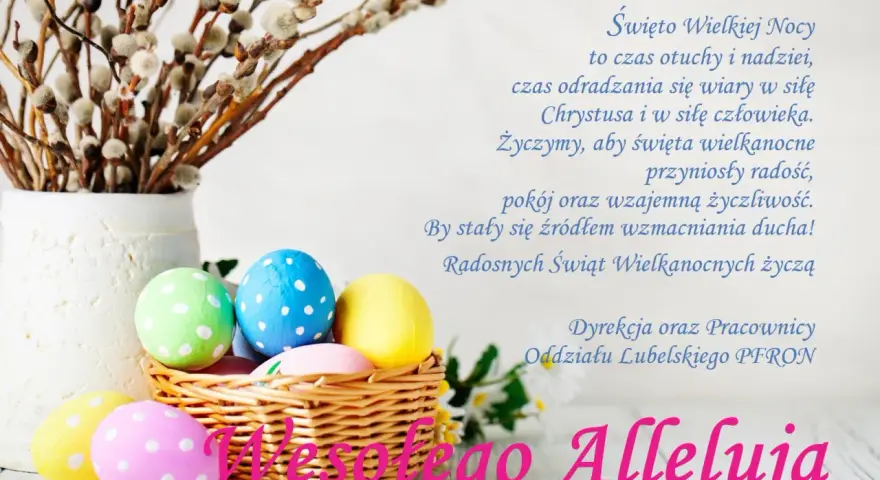 Wesołego Alleluja! Koszyk z pisankami i bazie to piękne życzenia wielkanocne dla rodziny.